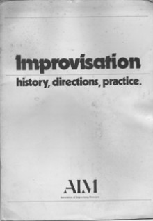 Improvisation - history directions practice. - Christopher Small, Alan Durant, Edwin Prevost