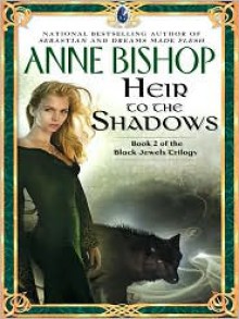 Heir to the Shadows - Anne Bishop