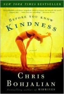 Before You Know Kindness - Chris Bohjalian