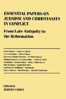 Essential Papers on Judaism and Christianity in Conflict - Rita Felski