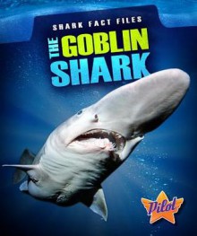 The Goblin Shark - Sara Green