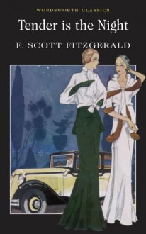 Tender is the Night - F. Scott Fitzgerald