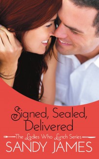 Signed, Sealed, Delivered - Sandy James