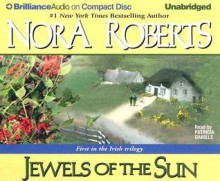 Jewels of the Sun (Gallaghers of Ardmore / Irish trilogy #1) - Patricia Daniels, Nora Roberts