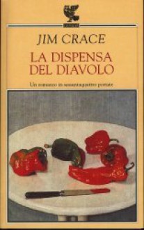 La dispensa del diavolo - Jim Crace, Silvia Cosimini