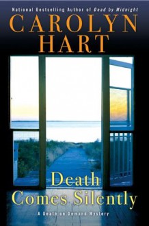 Death Comes Silently - Carolyn Hart