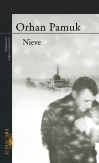 Nieve - Orhan Pamuk, Rafael Carpintero