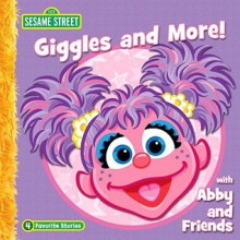 Sesame Street: Giggles and More with Abby - P.J Shaw, Constance Allen, Sarah Albee