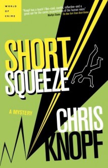 Short Squeeze - Chris Knopf