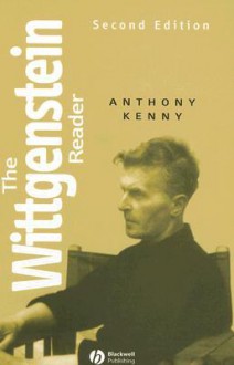 The Wittgenstein Reader - Ludwig Wittgenstein, Anthony Kenny