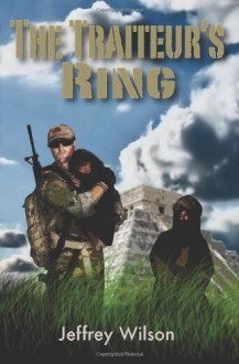 The Traiteur's Ring - Jeffrey Wilson