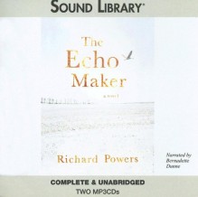 The Echo Maker - Richard Powers