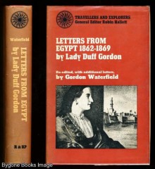 Letters From Egypt (1862 1869) - Lucie Duff Gordon