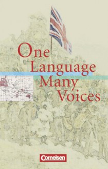 One Language, Many Voices : An Anthology of Short Stories about the Legacy of Empire - Helga Korff, Angela Ringel-Eichinger