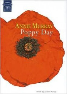 Poppy Day - Annie Murray, Judith Porter