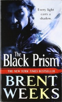 The Black Prism - Brent Weeks