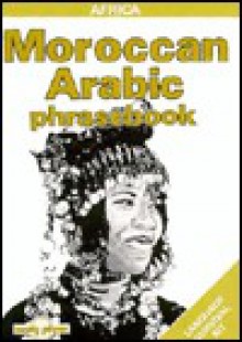 Lonely Planet Moroccan Arabic Phrasebook - Dan Bacon