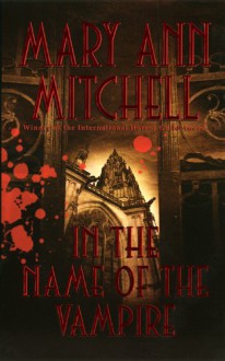 In the Name of the Vampire - Mary Ann Mitchell