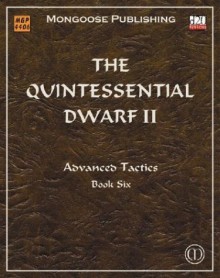 The Quintessential Dwarf Ii: Advanced Tactics - Patrick Younts