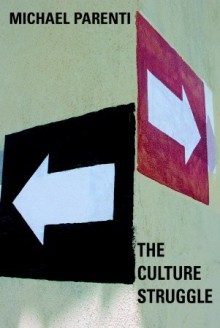 The Culture Struggle - Michael Parenti