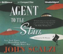 Agent to the Stars - John Scalzi