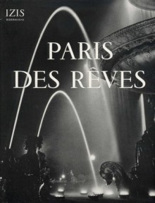 Paris Des Rêves - Izis Bidermanas