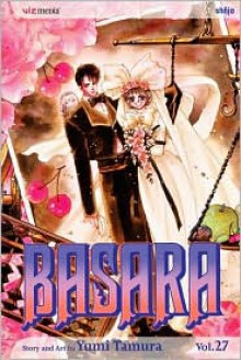 Basara, Vol. 27 - Yumi Tamura