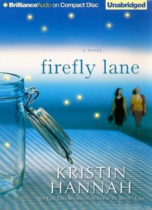 Firefly Lane - Kristin Hannah