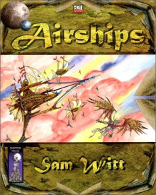 Airships: A D20 System Rules Supplement - Bastion Press