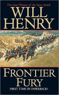 Frontier Fury - Will Henry