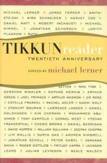 The Tikkun Reader - Michael Lerner