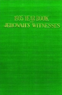 1935 Yearbook of Jehovah's Witnesses - Watch Tower Bible and Tract Society