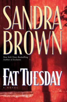 Fat Tuesday (Audio) - Sandra Brown, Stephen Lang