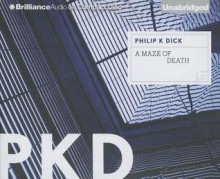 A Maze of Death - Philip K. Dick