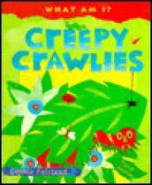 Creepy Crawlies - Cathie Felstead