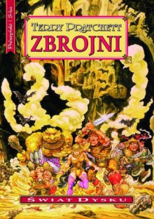 Zbrojni (Świat Dysku, #15) - Piotr W. Cholewa, Terry Pratchett