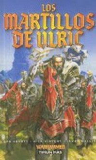 Los Martillos De Ulric - Dan Abnett