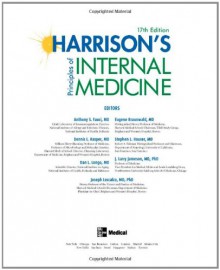 Harrison's Principles of Internal Medicine - Anthony S. Fauci, Dennis L. Kasper