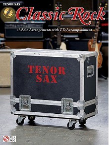 Classic Rock, Tenor Sax [With CD (Audio)] - David Pearl