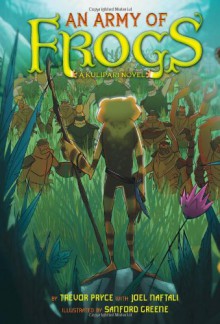 An Army of Frogs: A Kulipari Novel - Trevor Pryce