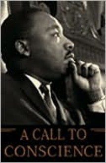 A Call to Conscience: The Landmark Speeches of Dr. Martin Luther King, Jr. - Clayborne Carson, Clayborne Carson, Kris Shepard, Andrew Young