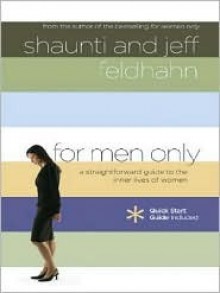 For Men Only: A Straightforward Guide To The Inner Lives Of Women (Walker Large Print Books) - Shaunti Feldhahn, Jeff Feldhahn