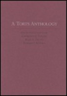 A Torts Anthology - Lawrence C. Levine, Edward J. Kionka