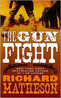 Gun Fight - Richard Matheson