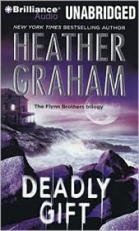 Deadly Gift - Heather Graham, Phil Gigante