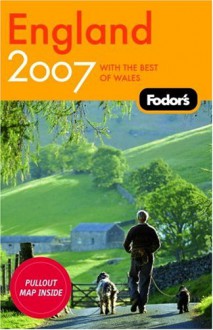 Fodor's England: With the Best of Wales [With Pulout Map] - Fodor's Travel Publications Inc.