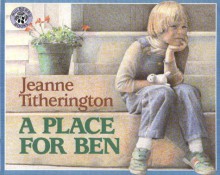 A Place for Ben - Jeanne Titherington