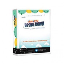 Upside Down - 4 Week DVD Study: Is Better Than Right Side Up - Chad Monahan, Kurt Johnston