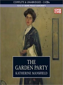 The Garden Party and Other Stories (MP3 Book) - Katherine Mansfield, Dame Peggy Ashcroft