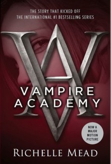 Vampire Academy - Richelle Mead